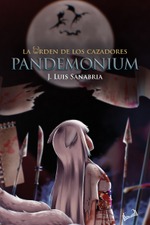 La Orden de los Cazadores: Pandemonium