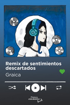 Remix de sentimientos descartados