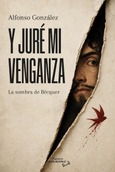 Y juré mi venganza