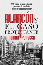 Alarcón y el caso protestante