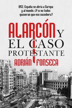 Alarcón y el caso protestante
