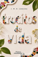 Trocitos de vida