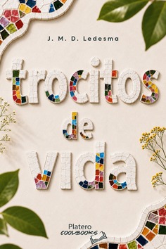 Trocitos de vida