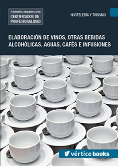 ELABORACIÓN DE VINOS, OTRAS BEBIDAS ALCOHÓLICAS, AGUAS, CAFÉS E INFUSIONES ELABORACIÓN DE VINOS, OTRAS BEBIDAS ALCOHÓLICAS, AGUAS, CAFÉS E INFUSIONES