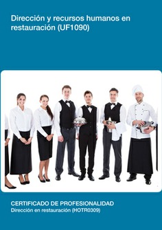 DIRECCIÓN Y RECURSOS HUMANOS EN RESTAURACIÓN DIRECCIÓN Y RECURSOS HUMANOS EN RESTAURACIÓN