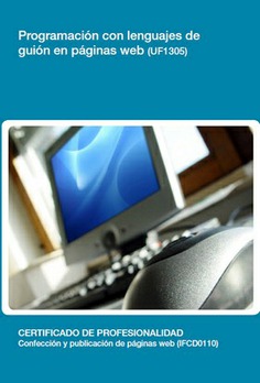 PROGRAMACIÓN CON LENGUAJES DE GUIÓN EN PÁGINAS WEB PROGRAMACIÓN CON LENGUAJES DE GUIÓN EN PÁGINAS WEB