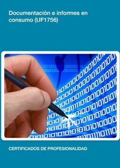 DOCUMENTACIÓN E INFORMES EN CONSUMO DOCUMENTACIÓN E INFORMES EN CONSUMO