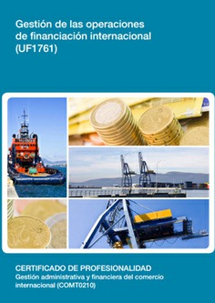 GESTIÓN DE LAS OPERACIONES DE FINANCIACIÓN INTERNACIONAL GESTIÓN DE LAS OPERACIONES DE FINANCIACIÓN INTERNACIONAL