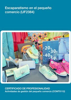 ESCAPARATISMO EN EL PEQUEÑO COMERCIO ESCAPARATISMO EN EL PEQUEÑO COMERCIO