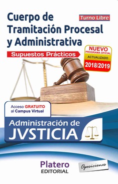 TRAMITACIÓN PROCESAL Y ADVA ADMINISTRACIÓN JUSTICIA TURNO LIBRE  SUPUESTOS PRÁCTICOS