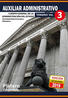 AUXILIAR ADMINISTRATIVO. CUERPO GENERAL DE LA ADMINISTRACIÃN DEL ESTADO. TEMARIO. VOLUMEN 3.