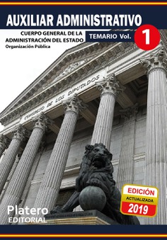 AUXILIAR ADMINISTRATIVO. CUERPO GENERAL DE LA ADMINISTRACIÃN DEL ESTADO. TEMARIO. VOLUMEN 1.