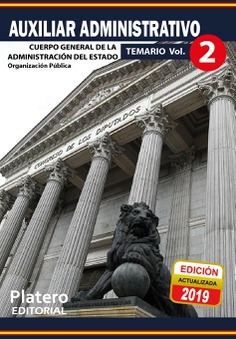 AUXILIAR ADMINISTRATIVO. CUERPO GENERAL DE LA ADMINISTRACIÃN DEL ESTADO. TEMARIO. VOLUMEN 2.