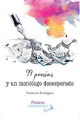 Portada de: 99 POESÍAS Y UN MONÓLOGO DESESPERADO