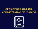 OPOSICIONES AUXILIAR ADMINISTRATIVO DEL ESTADO 2019. TEMARIO.