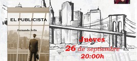 PRESENTACIÓN DEL LIBRO  EL PUBLICISTA  DE FERNANDO ÁVILA