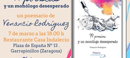 NUEVA PRESENTACIÓN DE "99 POESÍAS Y UN MONÓLOGO DESESPERADO" EN MARZO