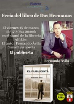 ​FIRMA DE LA NOVELA “EL PUBLICISTA” EN LA FERIA DEL LIBRO DE DOS HERMANAS