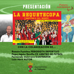 PRESENTACIÓN LA REQUETECOPA. CAMPEONES DEL MUNDO