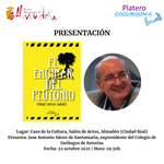 JOSÉ ANTONIO SÁENZ DE SANTA MARÍA PRESENTA EL EVENTO DE "EL ENCINAR DE PLUTONIO"