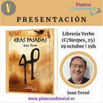PRESENTACIÓN DE ERAS PASADAS, DE JUAN TORNÉ, EN LIBRERÍA VERBO (SEVILLA)