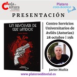 PRESENTACIÓN DE UN "REVÓLVER DE SEIS LATIDOS" EN AVILÉS