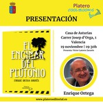 ENRIQUE ORTEGA GIRONÉS PRESENTA "EL ENCINAR DEL PLUTONIO" EN LA CASA DE ASTURIAS