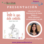 PRESENTACIÓN DE "TODO LO QUE DEBÍ CONTARTE", DE ALEJANDRA SEMPERE, EN ELCHE