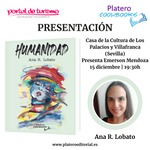 ANA R. LOBATO PRESENTA "HUMANIDAD" EN SEVILLA