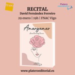 DAVID FERNÁNDEZ RECITA "AMARGAMAR" EN FNAC VIGO