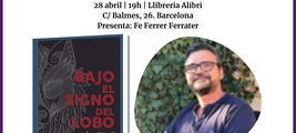 PRESENTACIÓN DE BAJO EL SIGNO DEL LOBO EN BARCELONA