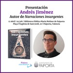 PRESENTACIÓN DE NARRACIONES INSURGENTES DE ANDRÉS JIMÉNEZ
