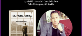 FERNANDO ÁVILA FIRMA "EL PUBLICISTA" EN SEVILLA