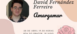 RECITAL POÉTICO DE DAVID FERNÁNDEZ FERREIRO EN VIGO