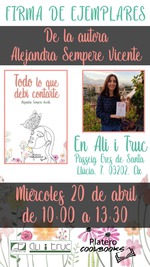FIRMA DE "TODO LO QUE DEBÍ CONTARTE" EN ELCHE