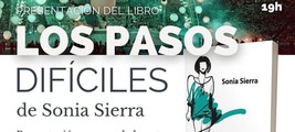 PRESENTACIÓN DE “LOS PASOS DIFÍCILES”, DE SONIA SIERRA, EN BARCELONA