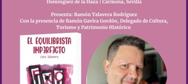 PRESENTACIÓN DE "EL EQUILIBRISTA IMPERFECTO", DE LLUIS TALAVERA MÉNDEZ, EN CARMONA, SEVILLA