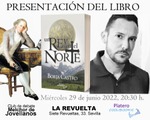 PRESENTACIÓN DE “UN REY EN EL NORTE” EN SEVILLA