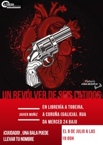 JAVIER MUÑIZ Y "UN REVÓLVER DE SEIS LATIDOS" EN LIBRERÍA A TOBEIRA, A CORUÑA