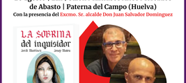 JORDI MARTÍNEZ Y JOSEP MATEU CON “LA SOBRINA DEL INQUISIDOR” EN PATERNA DEL CAMPO, HUELVA