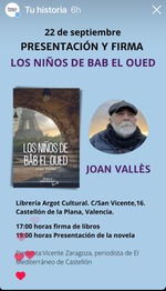 PRESENTACIÓN Y FIRMA DE "LOS NIÑOS DE BAB EL OUED", DE JOAN VALLÉS, EN CASTELLÓN DE LA PLANA