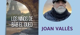 PRESENTACIÓN Y FIRMA DE "LOS NIÑOS DE BAB EL OUED", DE JOAN VALLÉS, EN CASTELLÓN DE LA PLANA