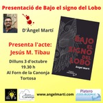 Ángel Martí y Bajo el signo del lobo en Tortosa / Platero CoolBooks