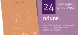 Sofía Villa presenta "Desnuda" en Ejea de los Caballeros /Platero CoolBooks