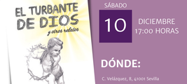 José Antonio Chacón firma El turbante de Dios en la Casa del Libro de Sevilla / Platero CoolBooks