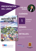 Presentación de Hasta que el tiempo nos alcance de Toñi Cruz Moreno en Cazorla / Platero CoolBooks