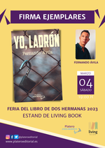 Firma de ejemplares de Yo, ladrón de Fernando Ávila en la Feria del Libro de Dos Hermanas / Platero CoolbBooks