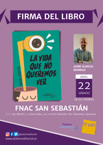 Firma de ejemplares de La vida que no queremos ver en San Sebastián / Platero CoolBooks