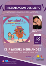 Presentación de Antoñeta, la croqueta agente secreta en el C.E.I.P. Miguel Hernández de Mairena del Aljarafe / Platero CoolBooks