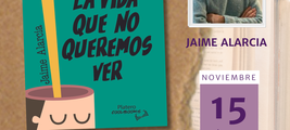 Firma de ejemplares de La vida que no queremos ver / Platero CoolBooks